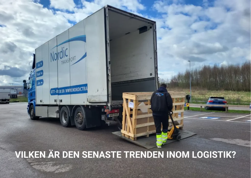 Vilken är den senaste trenden inom logistik?