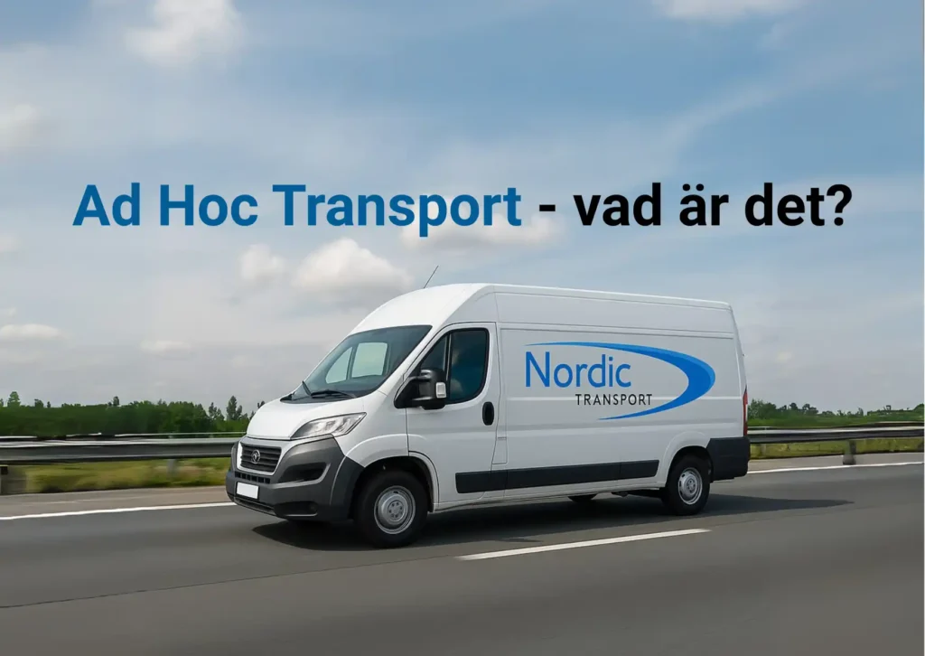 Ad Hoc Transport - vad är det?