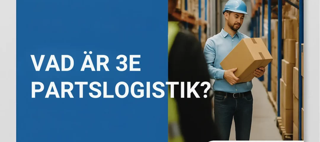 Vad är 3e partslogistik?